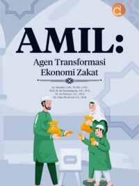 Buku Amil: Agen Transformasi Ekonomi Zakat