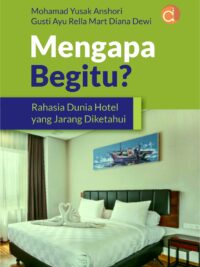 Buku Mengapa Begitu? Rahasia Dunia Hotel yang Jarang Diketahui