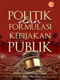 Buku Politik dan Formulasi Kebijakan Publik