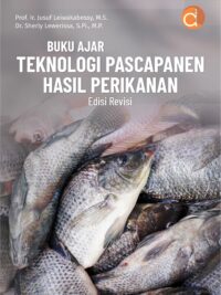 Buku Ajar Teknologi Pascapanen Hasil Perikanan Edisi Revisi