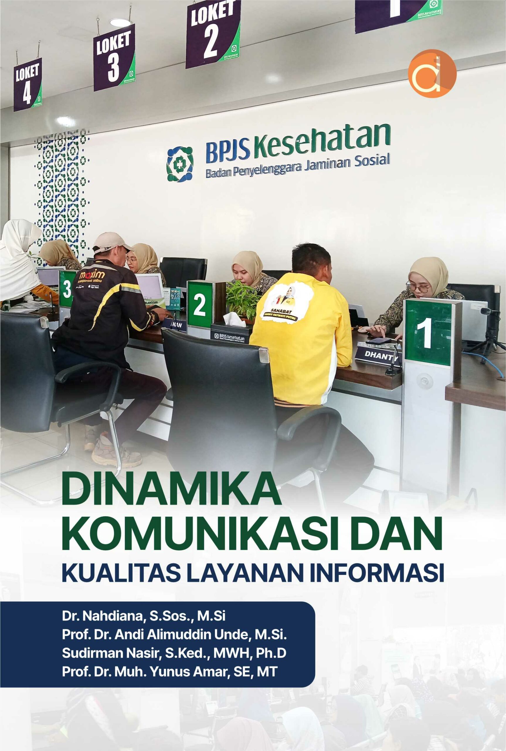 Buku Dinamika Komunikasi dan Kualitas Layanan Informasi