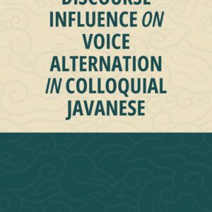 Discourse Influence On Voice Alternation In Colloquial Javanese Book