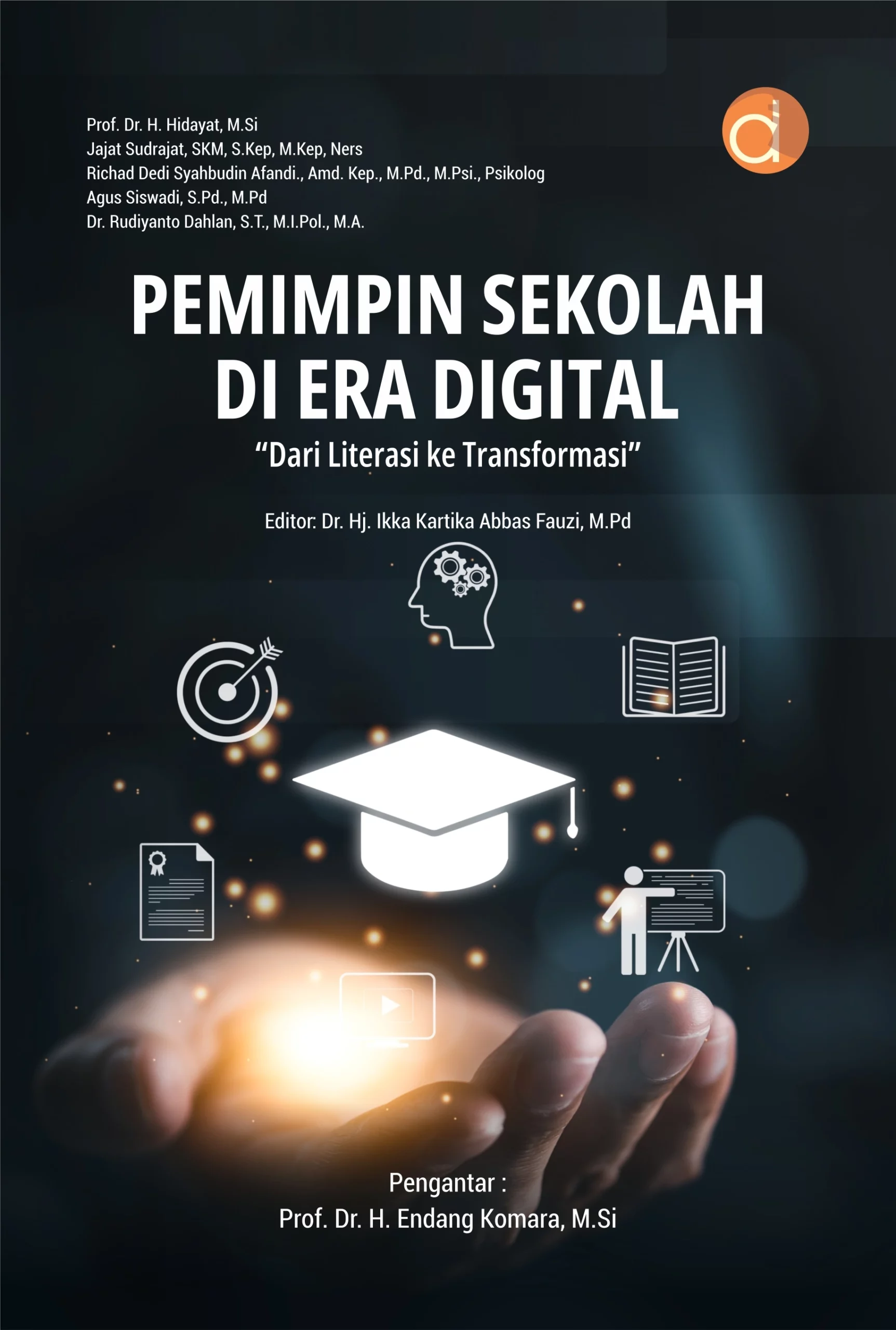 Pemimpin sekolah di era digital : dari literasi ke transformasi
