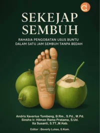 Buku Sekejap Sembuh Rahasia Pengobatan Usus Buntu dalam Satu Jam Sembuh Tanpa Bedah