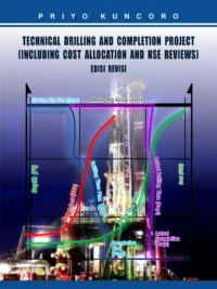 Technical Drilling and Completion Project (Including Cost Allocation and HSE Reviews) Book Edisi Revisi