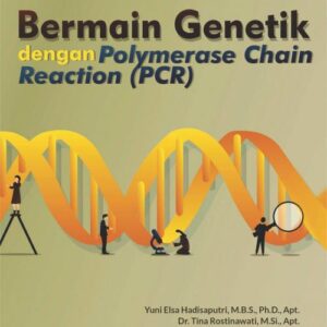 Buku Bermain Genetik dengan Polymerase Chain Reaction (PCR)