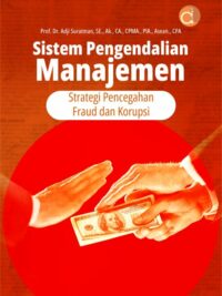 Buku Sistem Pengendalian Manajemen Strategi Pencegahan Fraud dan Korupsi