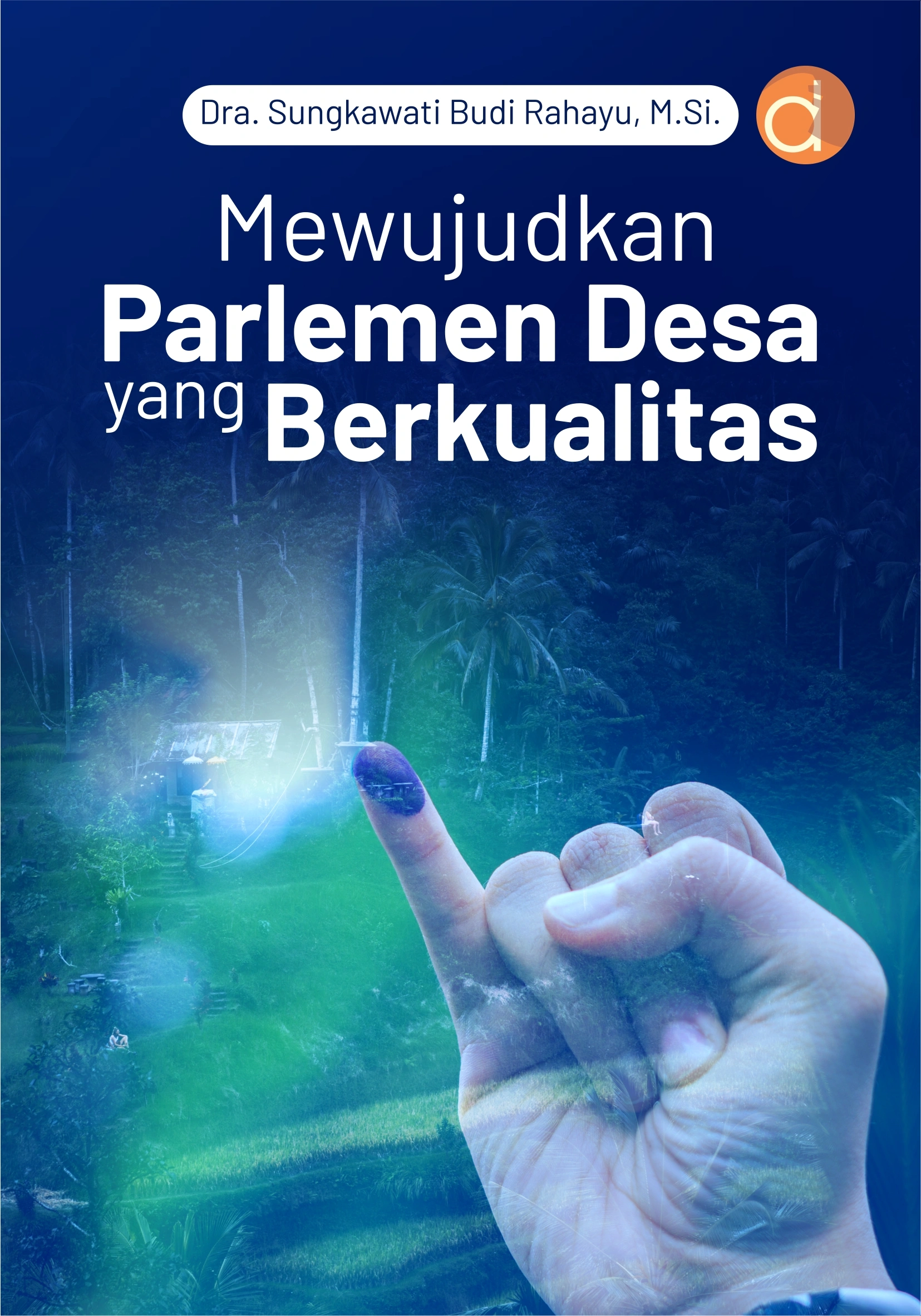 Buku Mewujudkan Parlemen Desa yang Berkualitas