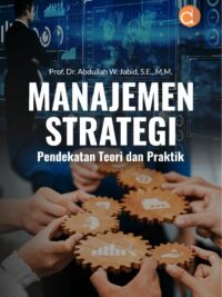 Buku Manajemen Strategi Pendekatan Teori dan Praktik