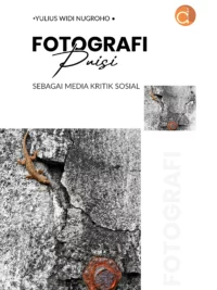 Buku Fotografi Puisi Sebagai Media Kritik Sosial
