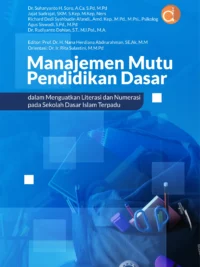 Buku Manajemen Mutu Pendidikan Dasar dalam Menguatkan Literasi dan Numerasi pada Sekolah Dasar Islam Terpadu