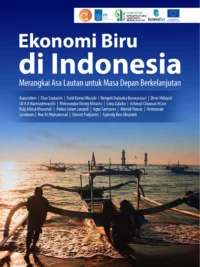 Buku Ekonomi Biru di Indonesia Merangkai Asa Lautan untuk Masa Depan Berkelanjutan