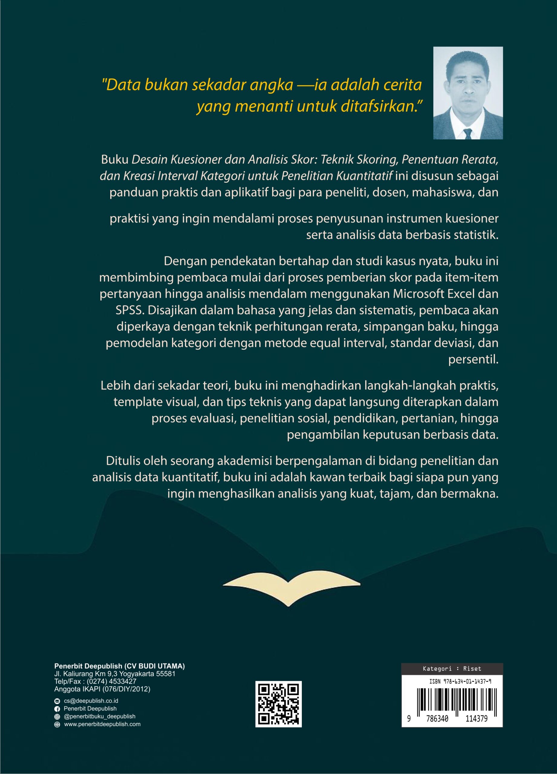 Buku Desain Kuesioner Dan Analisis Skor: Teknik Skoring, Penentuan Rerata, dan Kreasi Interval Kategori Untuk Penelitian Kuantitatif Dilengkapi dengan Tips Analisis menggunakan Microsoft Excel & SPSS - Gambar 4