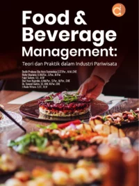 Buku Food & Beverage Management: Teori dan Praktik Dalam Industri Pariwisata