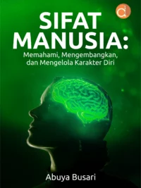 Pengantar: Memahami Sifat Manusia Hakikat Sifat Manusia Faktor-Faktor Pembentuk Sifat Jenis-Jenis Sifat Manusia Sifat dalam Perspektif Agama dan Budaya Sifat dan Perkembangan Kepribadian Sifat dan Kecerdasan Emosional Sifat dan Hubungan Sosial Sifat dan Kepemimpinan Sifat Dalam Menghadapi Ujian dan Cobaan Hidup Sifat dan Pengembangan Diri Sifat dalam Perspektif Psikologi dan Agama Pembentukan Sifat di Lingkungan Keluarga, Pendidikan, Masyarakat, dan Kerja Strategi Mempertahankan Sifat Positif dan Mengubah Sifat Negatif