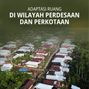Buku Adaptasi Ruang Di Wilayah Perdesaan Dan Perkotaan