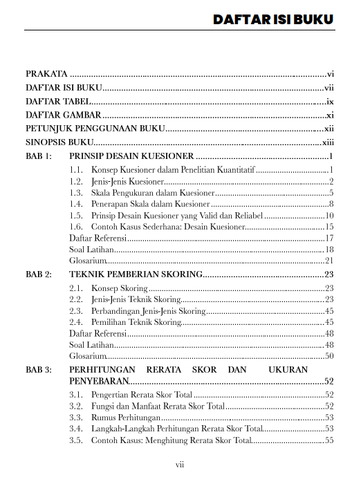 Buku Desain Kuesioner Dan Analisis Skor: Teknik Skoring, Penentuan Rerata, dan Kreasi Interval Kategori Untuk Penelitian Kuantitatif Dilengkapi dengan Tips Analisis menggunakan Microsoft Excel & SPSS - Gambar 2