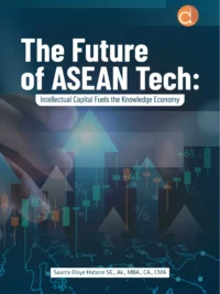The Future of ASEAN Tech: Intellectual Capital Fuels the Knowledge Economy Book