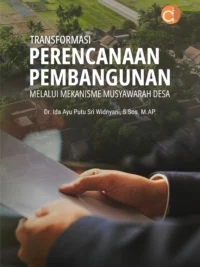 Buku Transformasi Perencanaan Pembangunan Melalui Mekanisme Musyawarah Desa