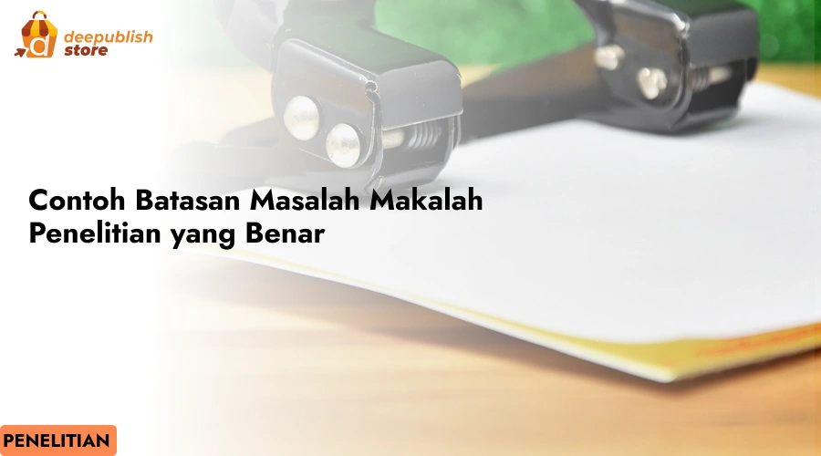 contoh batasan masalah makalah penelitian