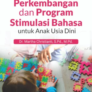 Buku Perkembangan dan Program Stimulasi Bahasa Untuk Anak Usia Dini