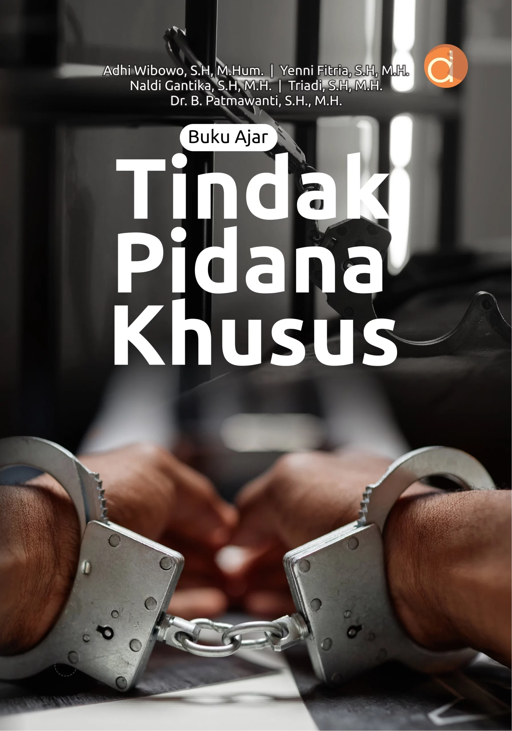 Buku Ajar Tindak Pidana Khusus