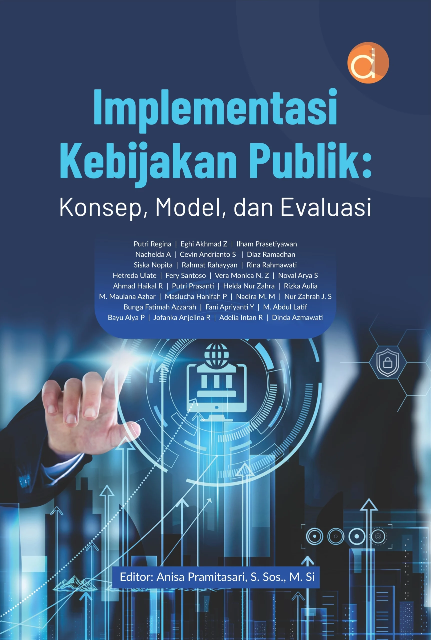 Buku Implementasi Kebijakan Publik: Konsep, Model, dan Evaluasi