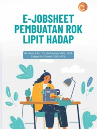 Buku E-Jobsheet Pembuatan Rok Lipit Hadap Untuk Siswa Kelas XI SMK