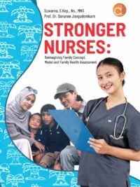 Stronger Nurses: Reimagining Family Concept, Model and Family Health Assessment Book