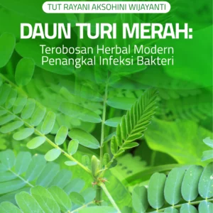 Buku Daun Turi Merah: Terobosan Herbal Modern Penangkal Infeksi Bakteri