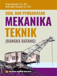 Buku Soal dan Pembahasan Mekanika Teknik (Rangka Batang)