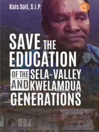 Buku Save The Education Of The Sela-Valley And Kwelamdua Generations