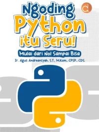 Buku Ngoding Python itu Seru! Mulai dari Nol Sampai Bisa