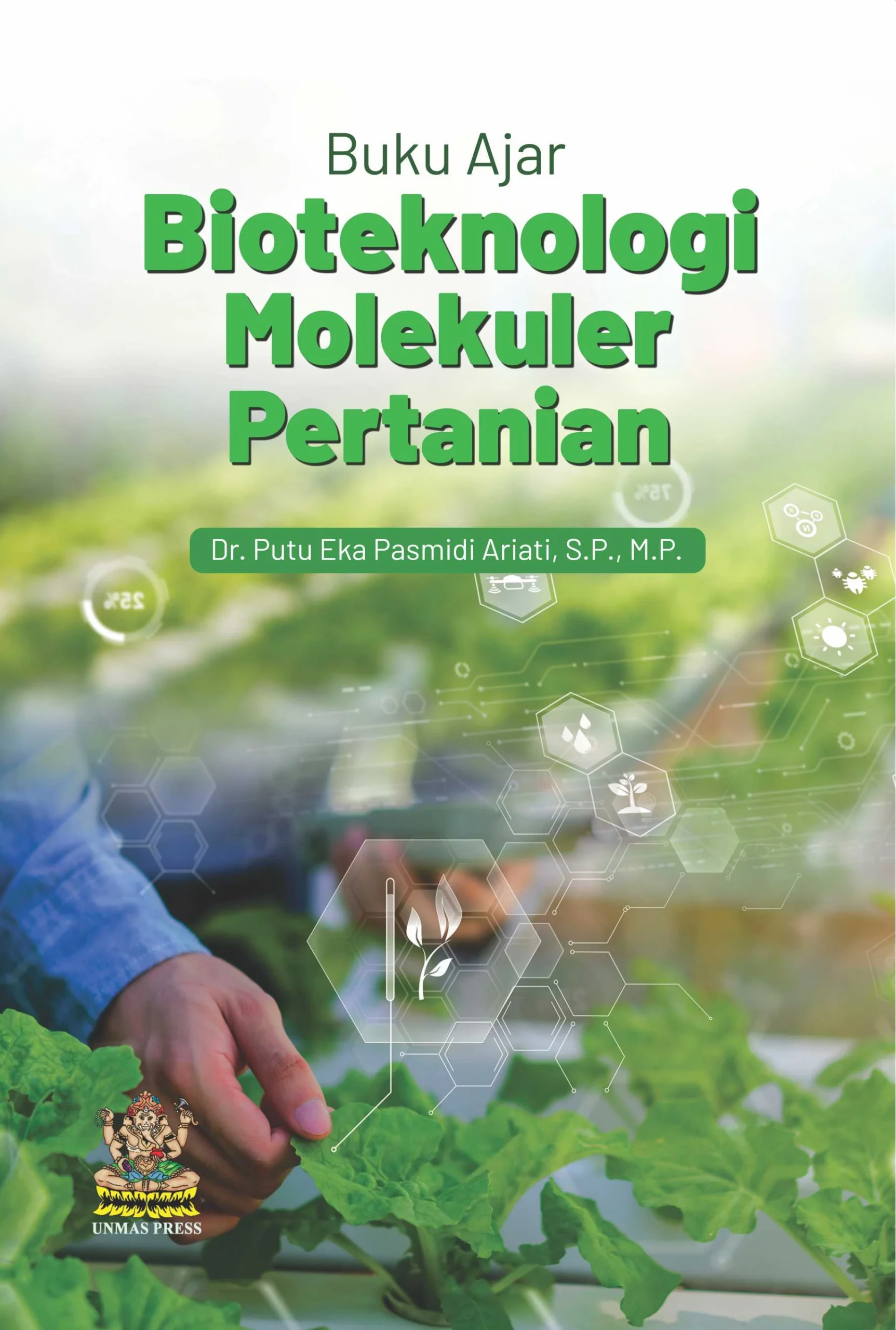 Buku Ajar Bioteknologi Molekuler Pertanian