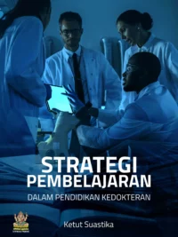 Buku Strategi Pembelajaran dalam Pendidikan Kedokteran