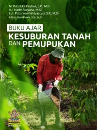 Buku Ajar Kesuburan Tanah dan Pemupukan