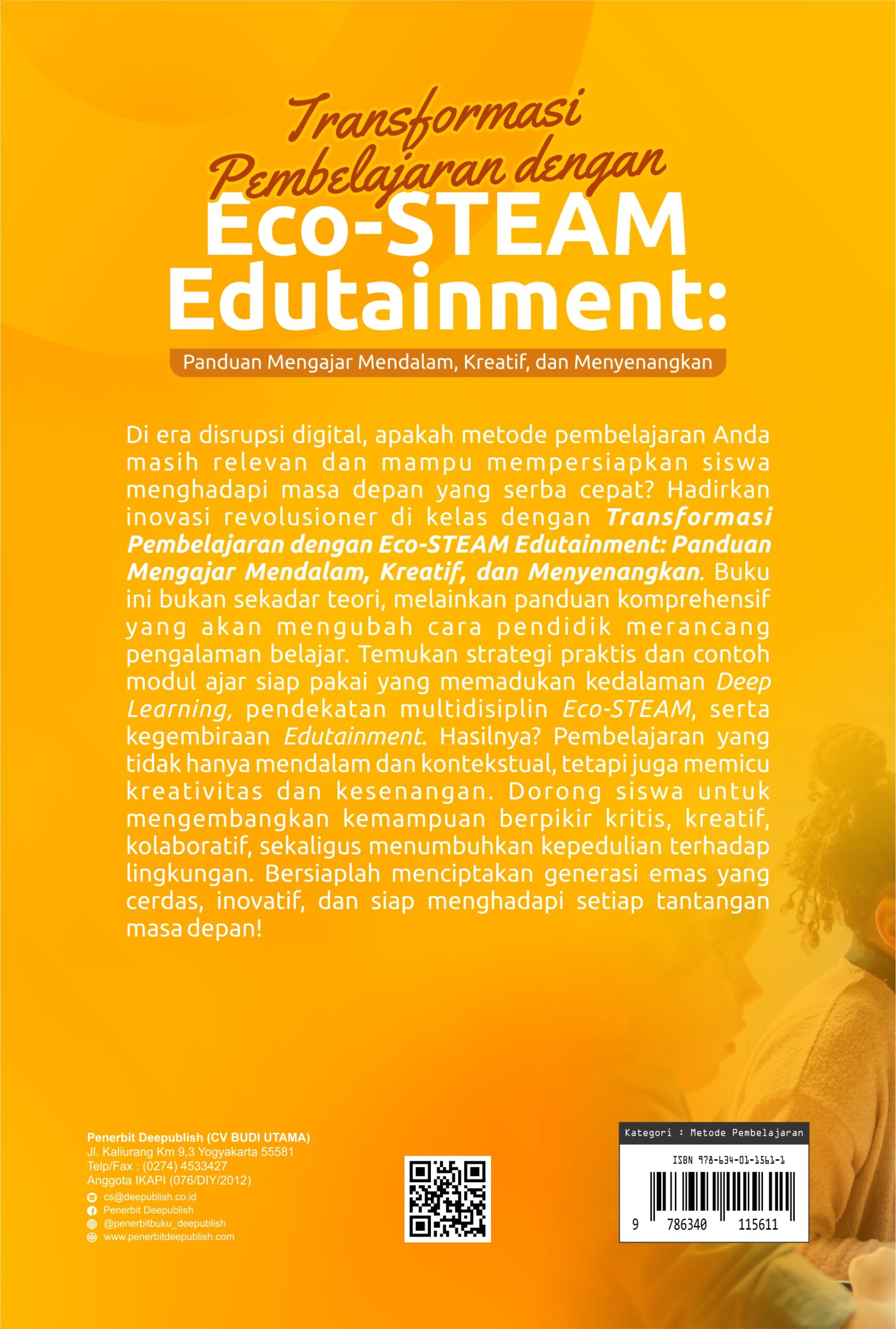 Buku Transformasi Pembelajaran dengan Eco-Steam Edutainment: Panduan Mengajar Mendalam, Kreatif, dan Menyenangkan - Gambar 5