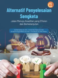 Buku Alternatif Penyelesaian Sengketa Jalan Menuju Keadilan yang Efisien dan Berkelanjutan