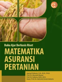 Buku Ajar Berbasis Riset Matematika Asuransi Pertanian