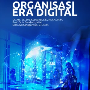 Buku Aplikasi Perubahan dan Pengembangan Organisasi Era Digital