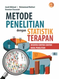 Buku Metode Penelitian dengan Statistik Terapan Disertai Contoh-contoh Hasil Penelitian