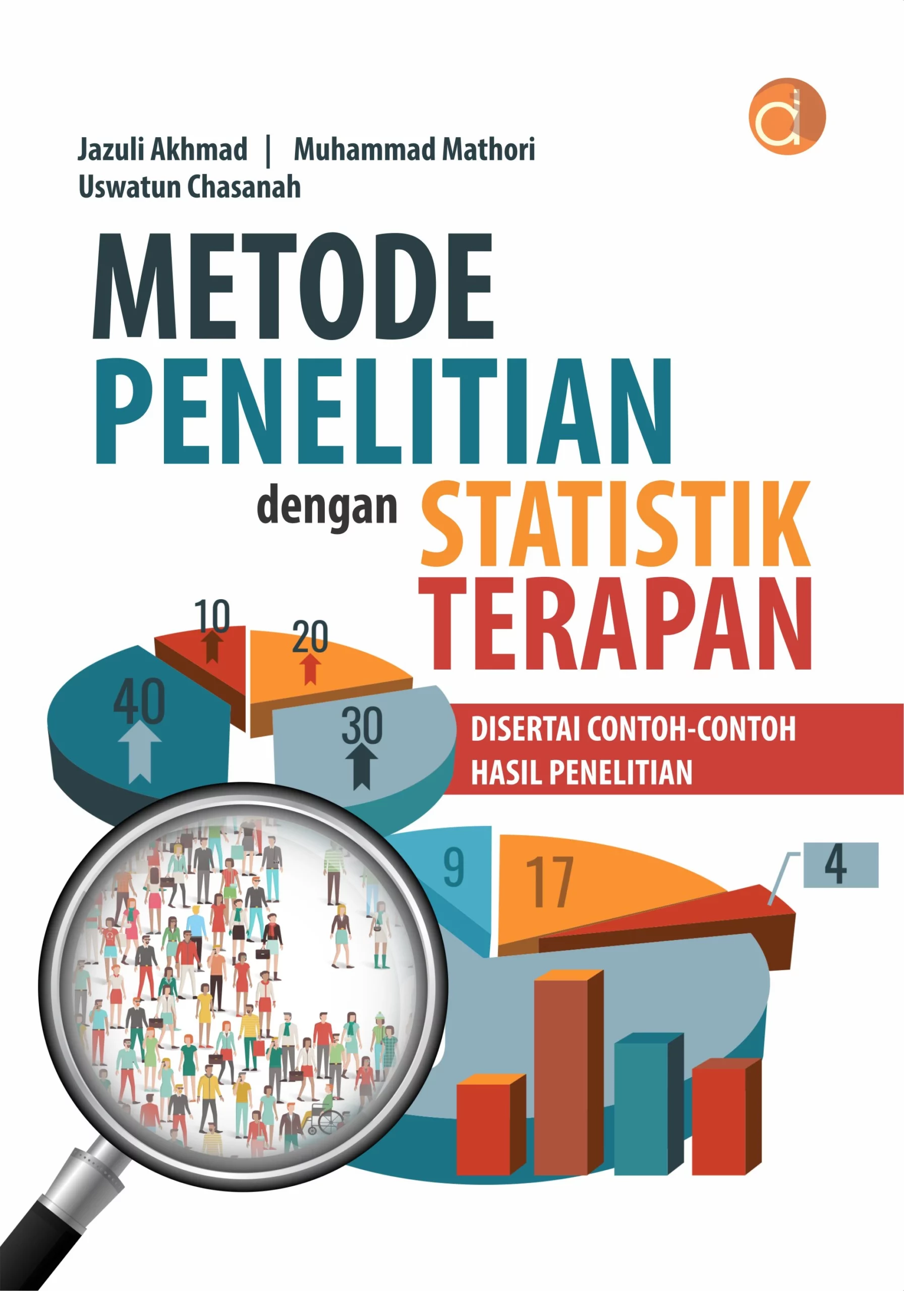 Buku Metode Penelitian dengan Statistik Terapan Disertai Contoh-contoh Hasil Penelitian