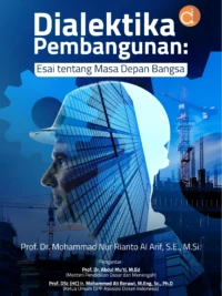 Buku Dialektika Pembangunan: Esai Tentang Masa Depan Bangsa