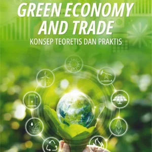 Buku Green Economy and Trade Konsep Teoretis dan Praktis