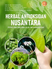 Buku Herbal Antioksidan Nusantara Potensi Daun Sirih, Daun Leilem, dan Ganggang Hijau