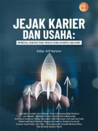 Buku Jejak Karier dan Usaha:  Membekali Generasi Muda Menuju Dunia Akademik dan Bisnis