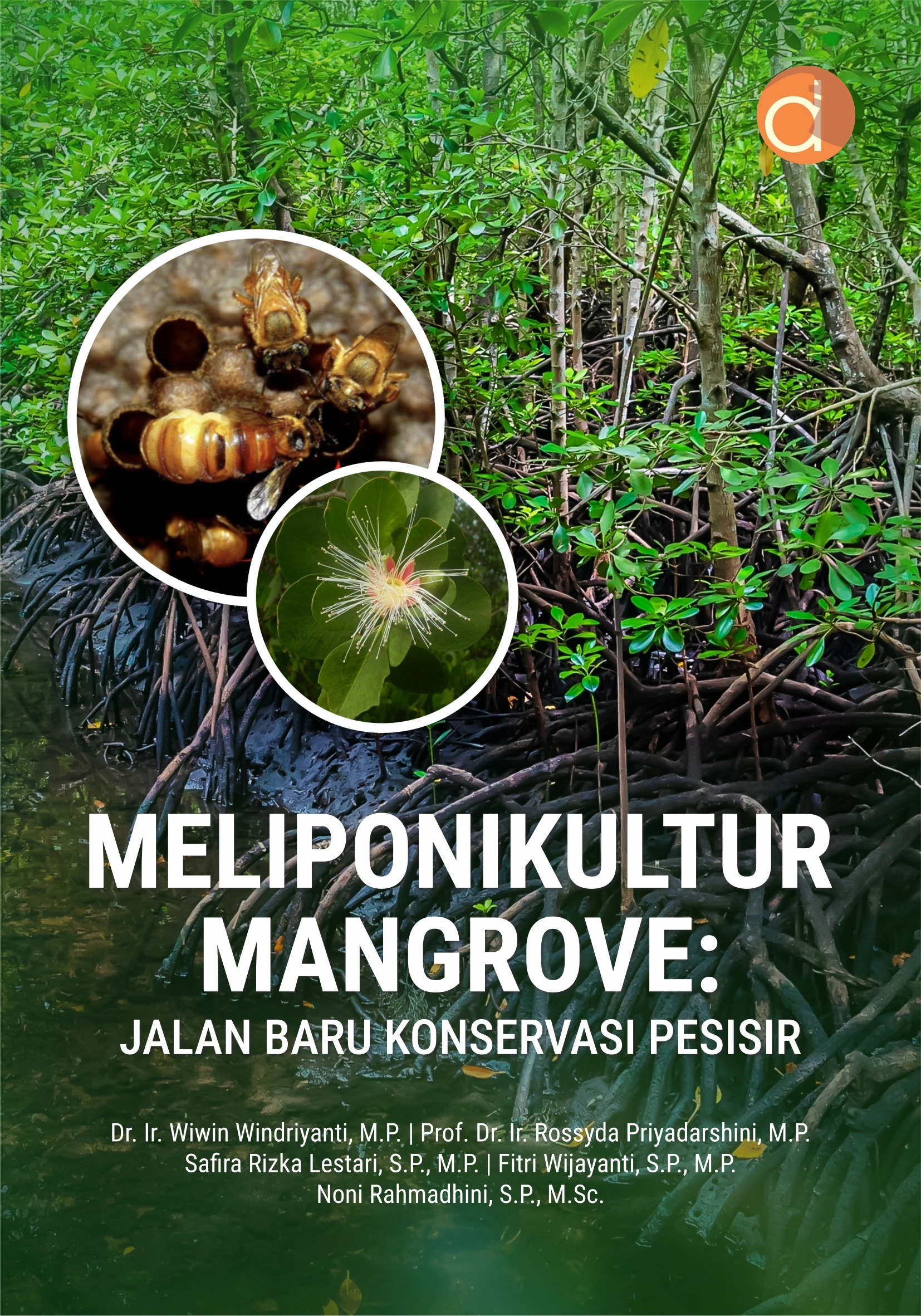 Buku Meliponikultur Mangrove: Jalan Baru Konservasi Pesisir