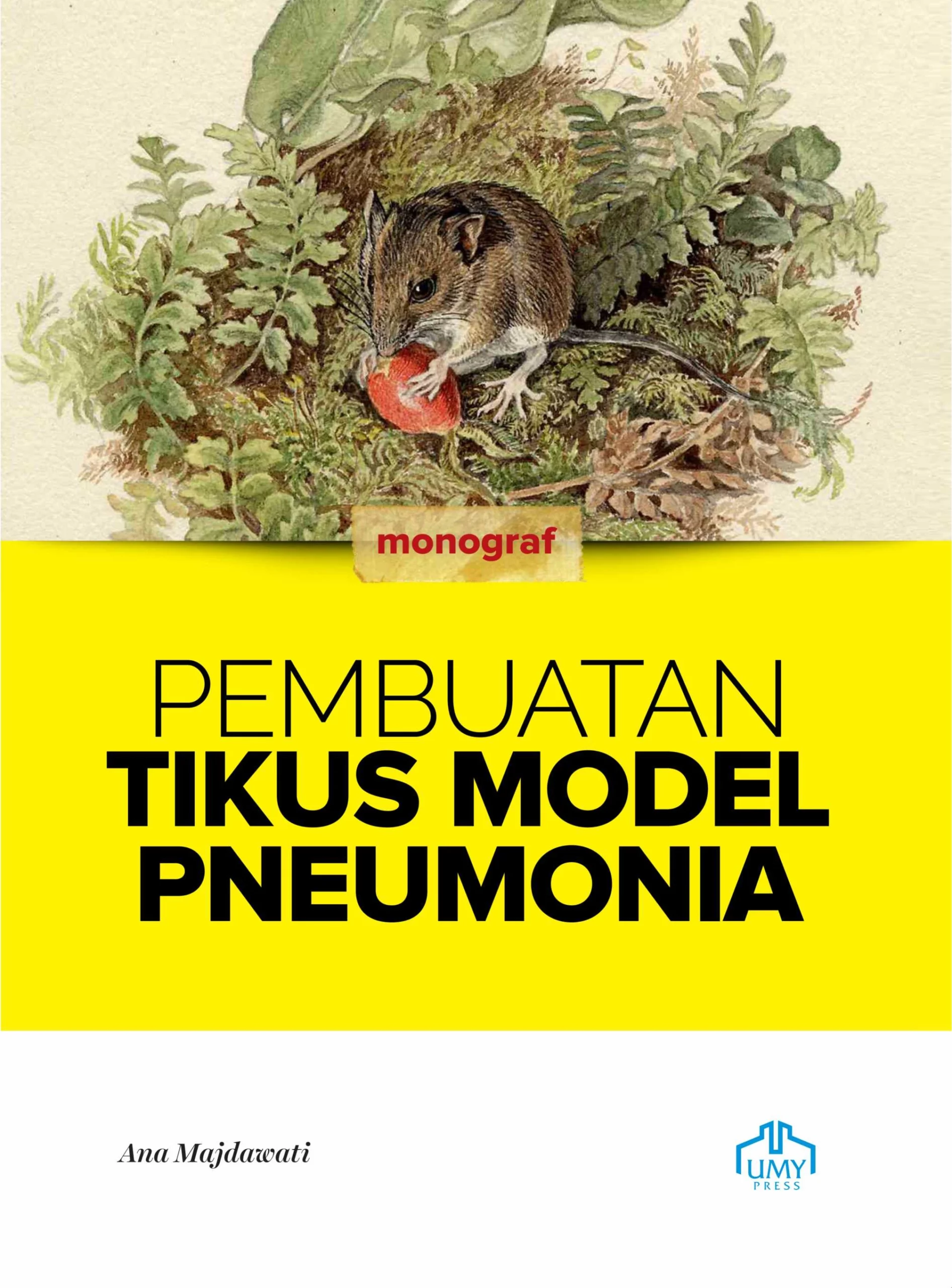 Buku Pembuatan Tikus Model Pneumonia