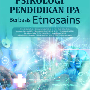 Buku Psikologi Pendidikan IPA Berbasis Etnosains