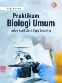 Buku Praktikum Biologi Umum untuk Kurikulum Deep Learning
